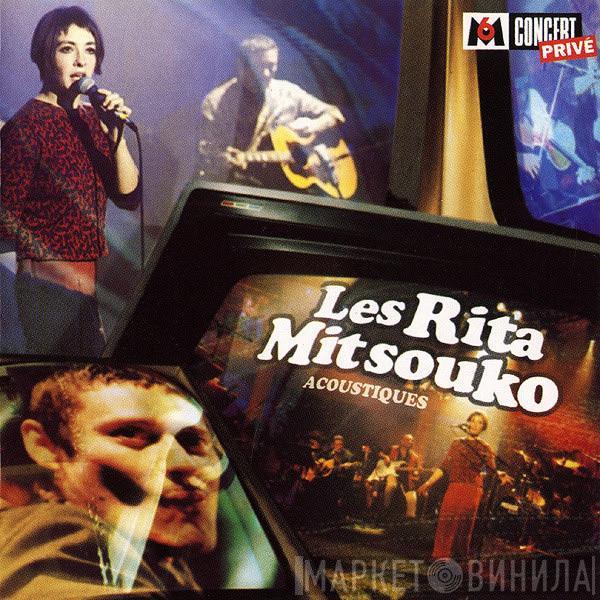 Les Rita Mitsouko - Acoustiques