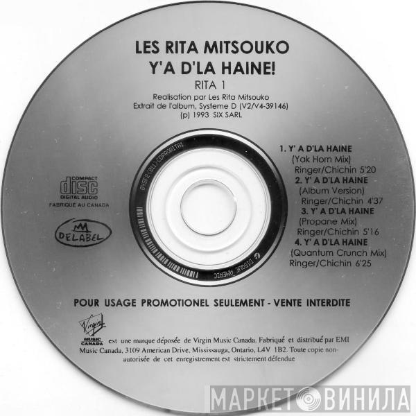  Les Rita Mitsouko  - Y'A D'La Haine!