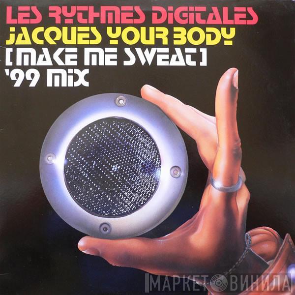 Les Rythmes Digitales - Jacques Your Body (Make Me Sweat)