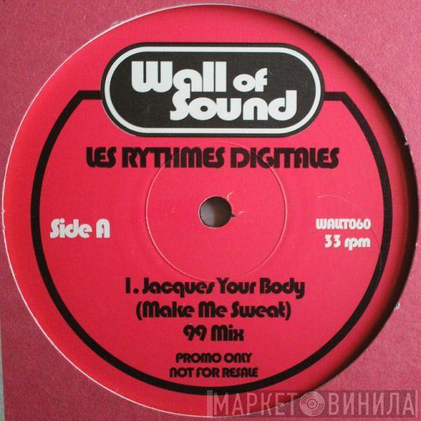 Les Rythmes Digitales - Jacques Your Body (Make Me Sweat)