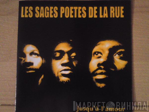  Les Sages Poetes De La Rue  - Jusqu'à L'amour