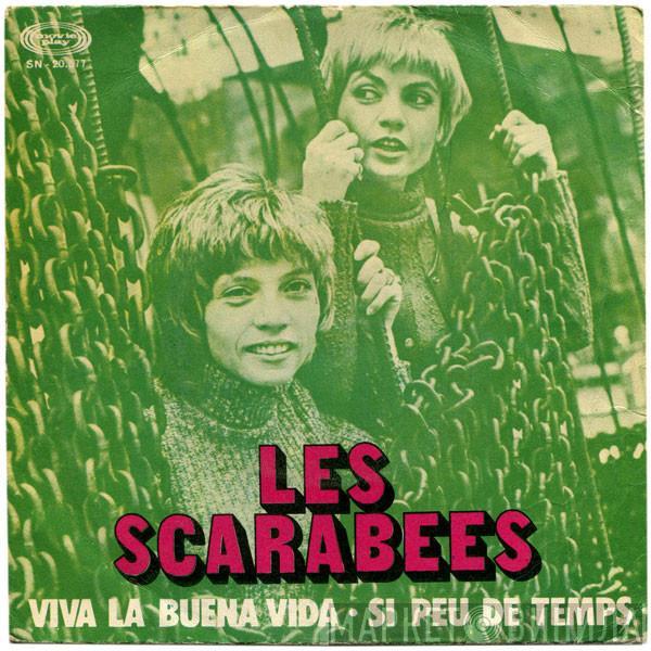 Les Scarabées - Viva La Buena Vida / Si Peu De Temps