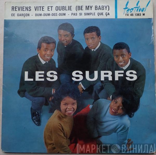 Les Surfs - Reviens Vite Et Oublie (Be My Baby)