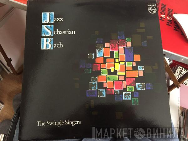  Les Swingle Singers  - Jazz Sébastien Bach