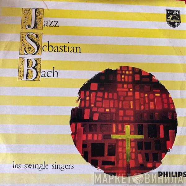  Les Swingle Singers  - Jazz Sébastien Bach