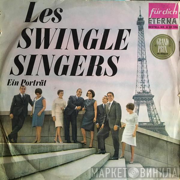  Les Swingle Singers  - Les Swingles Singers - Ein Porträt