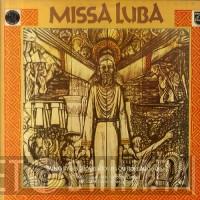 Les Troubadours Du Roi Baudouin, Los Fronterizos, Cantoría De La Basílica Del Socorro - Missa Luba / Misa Criolla