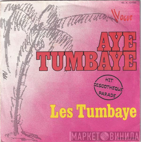 Les Tumbaye - Aye Tumbaye