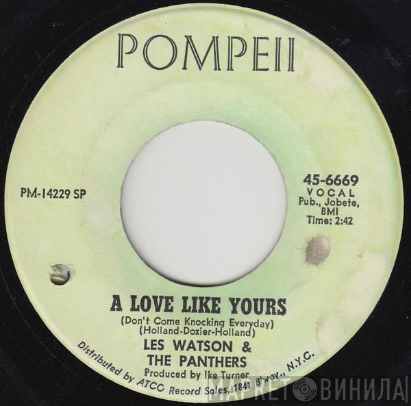  Les Watson And The Panthers  - A Love Like Yours (Don't Come Knocking Everyday)