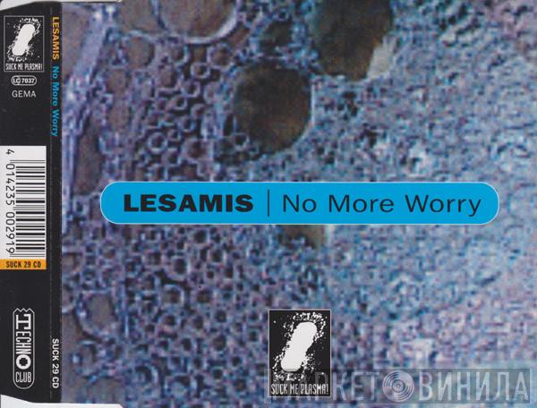  Lesamis  - No More Worry