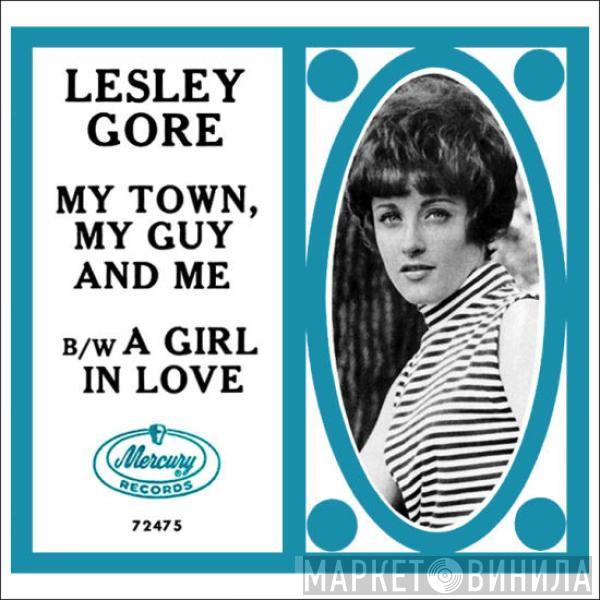 Lesley Gore - My Town, My Guy And Me / A Girl In Love