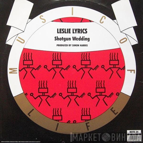 Leslie Lyrics - Shotgun Wedding