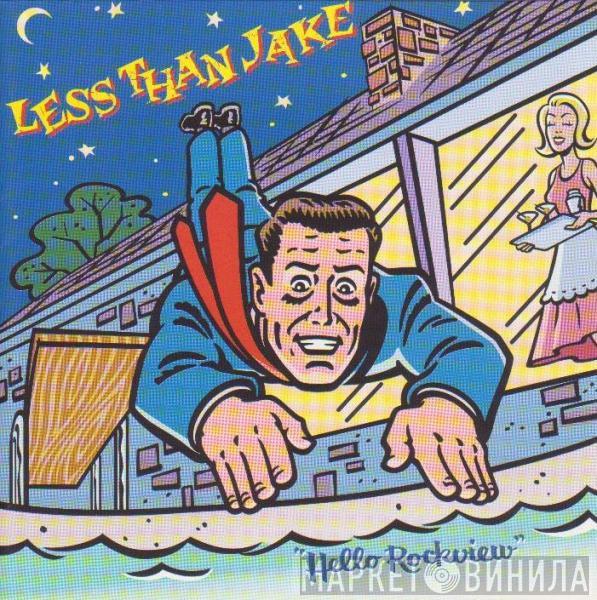 Less Than Jake - Hello Rockview
