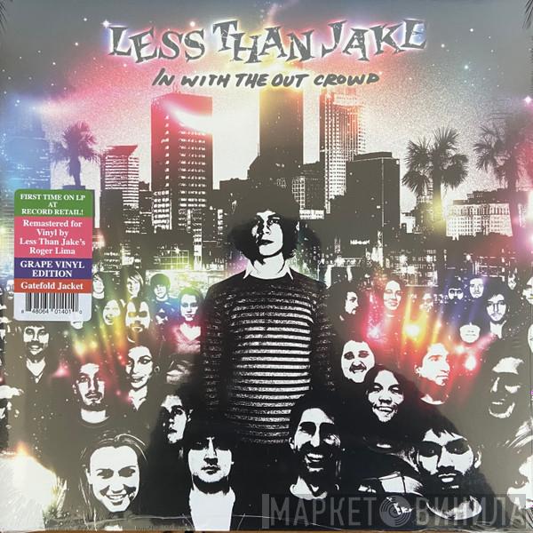 Less Than Jake - In With The Out Crowd