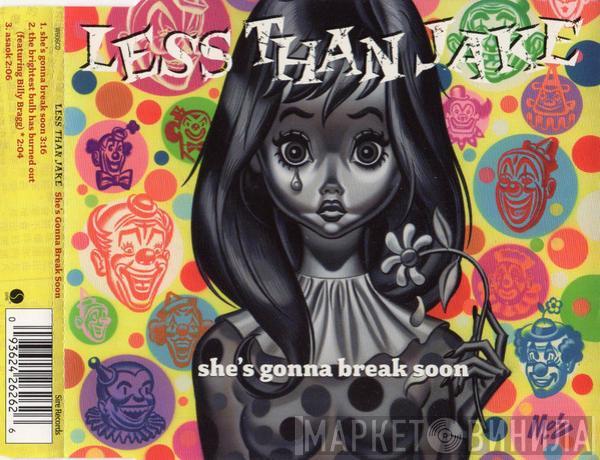 Less Than Jake - She's Gonna Break Soon