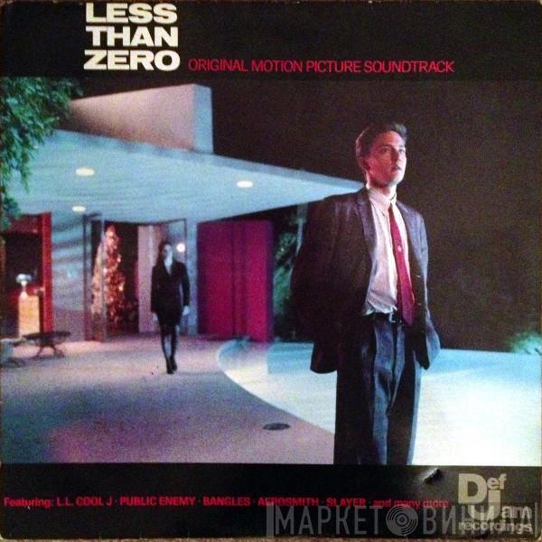  - Less Than Zero (Original Motion Picture Soundtrack)