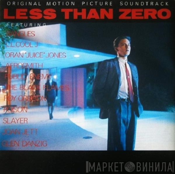  - Less Than Zero (Original Motion Picture Soundtrack)