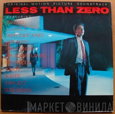  - Less Than Zero (Original Motion Picture Soundtrack)