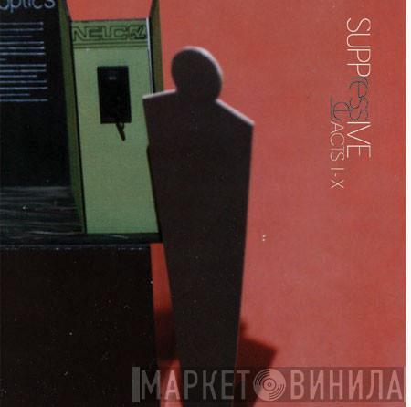Lesser - Suppressive Acts I-X