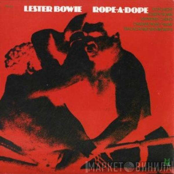 Lester Bowie - Rope-A-Dope