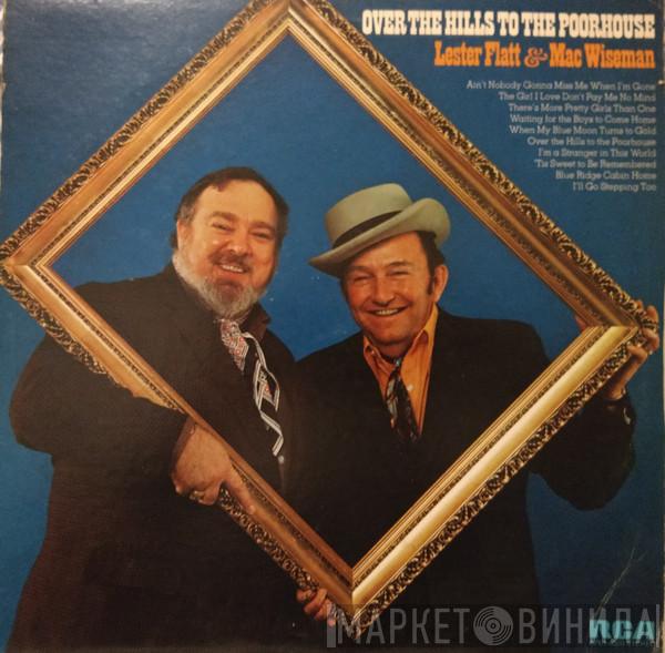 Lester Flatt, Mac Wiseman - Over The Hills To The Poorhouse