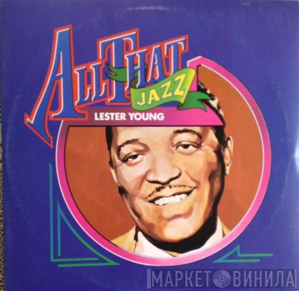 Lester Young - All That Jazz