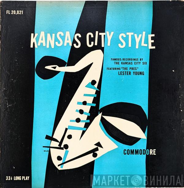 Lester Young, Kansas City Six - Kansas City Style