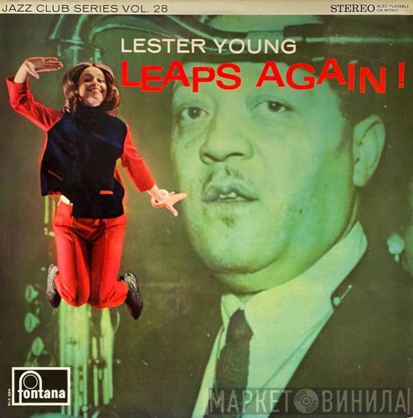 Lester Young - Leaps Again!