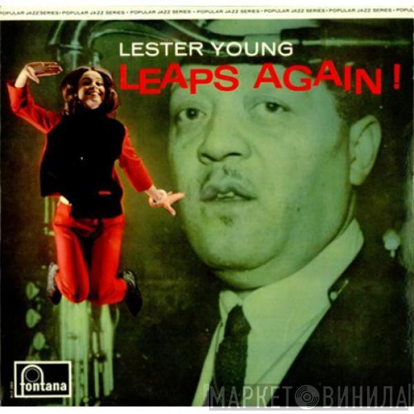 Lester Young - Leaps Again!