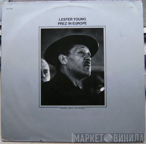 Lester Young - Prez In Europe