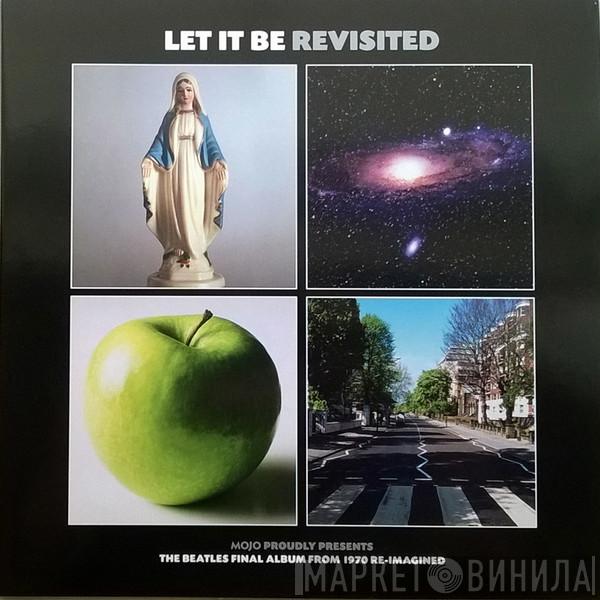  - Let It Be Revisited
