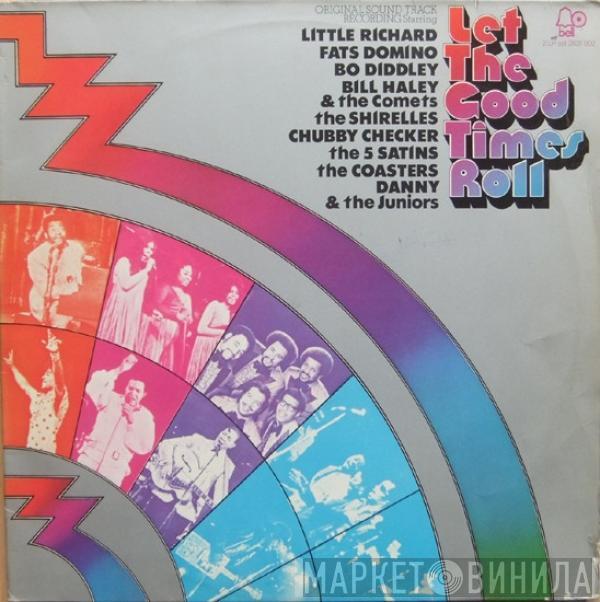  - Let The Good Times Roll - Original Sound Track Recording