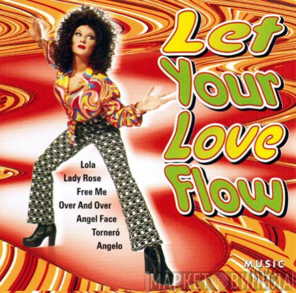  - Let Your Love Flow