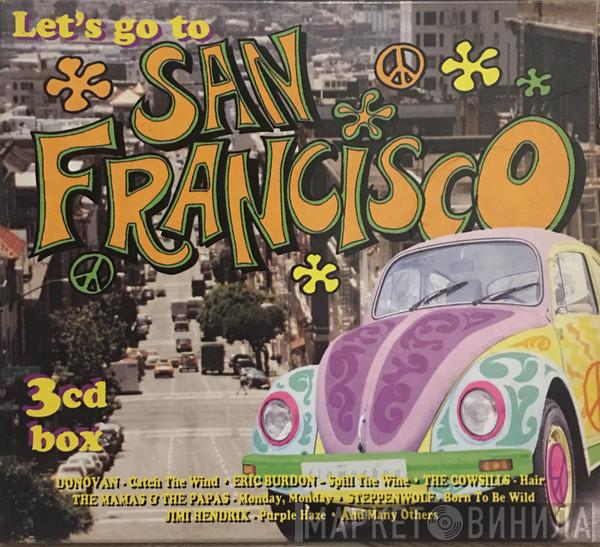  - Let’s Go To San Francisco