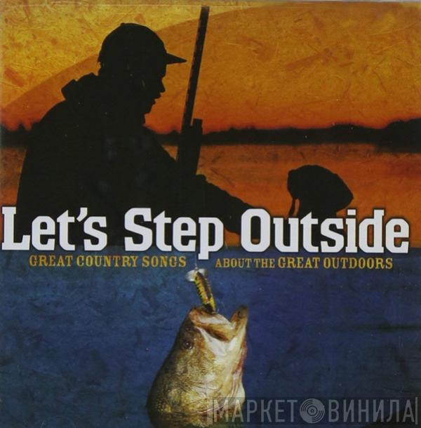  - Let's Step Outside