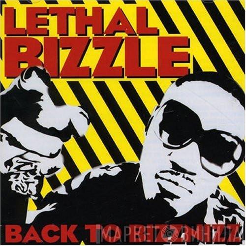Lethal Bizzle - Back To Bizznizz