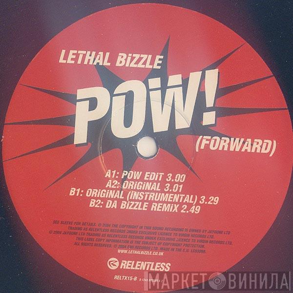 Lethal Bizzle - Pow! (Forward)