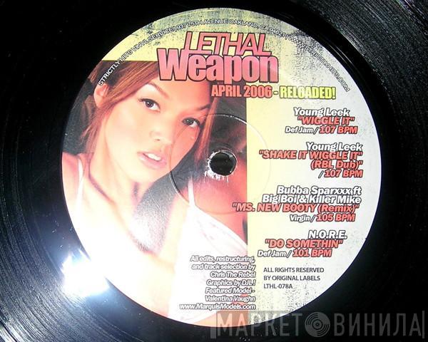  - Lethal Weapon - April 2006 - Reloaded