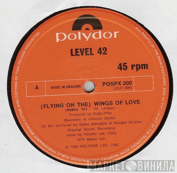  Level 42  - (Flying On The) Wings Of Love