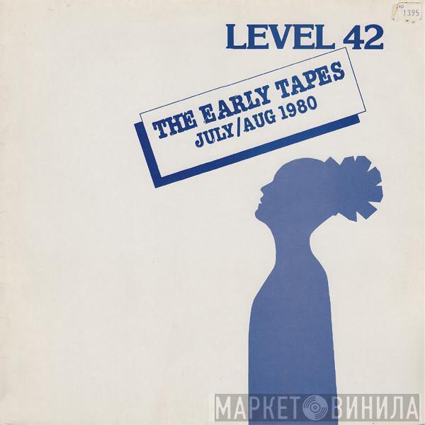  Level 42  - The Early Tapes · July/Aug 1980