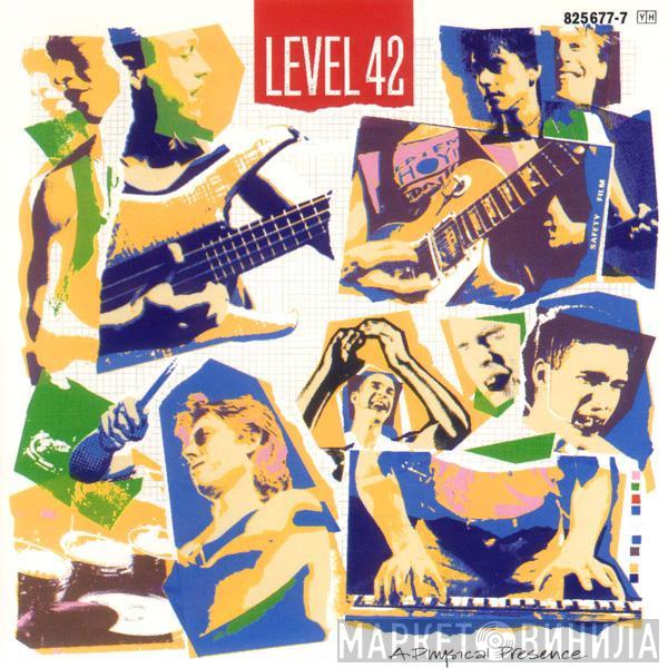  Level 42  - A Physical Presence