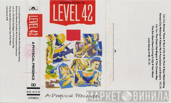  Level 42  - A Physical Presence