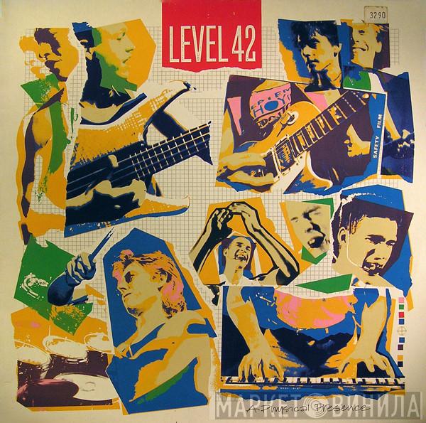  Level 42  - A Physical Presence