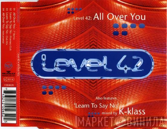 Level 42 - All Over You