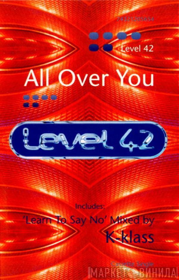 Level 42 - All Over You