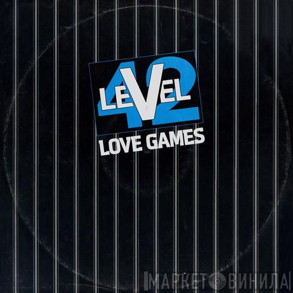  Level 42  - Love Games