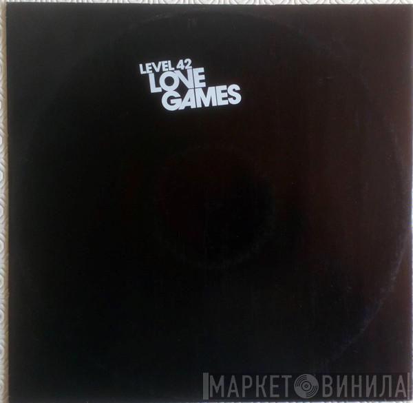  Level 42  - Love Games