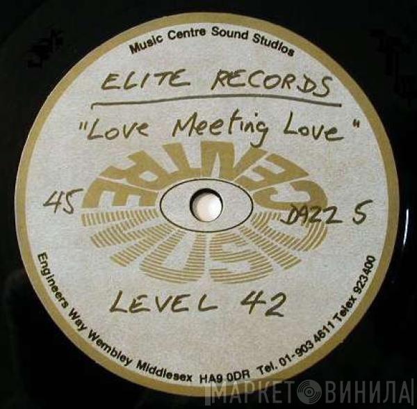  Level 42  - Love Meeting Love