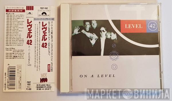  Level 42  - On A Level