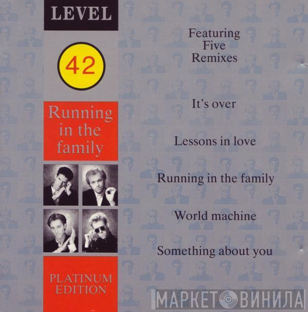  Level 42  - Running In The Family (Platinum Edition)